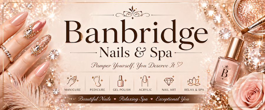 Banbridge Nails & Spa