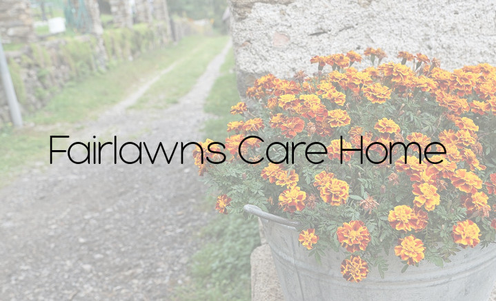 Fairlawns Care Home
